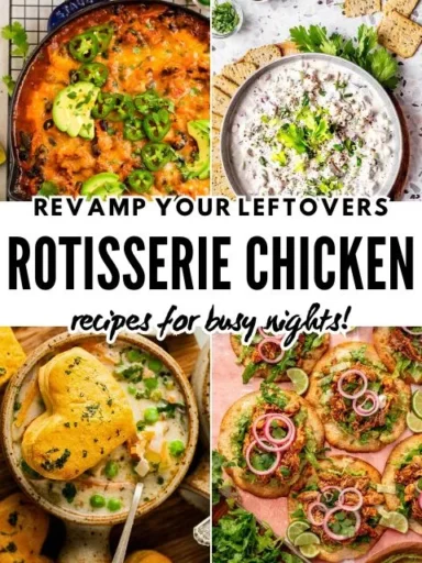 Leftover Rotisserie Chicken Recipes Featured Image